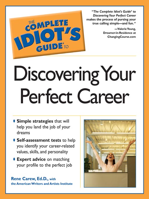 Title details for The Complete Idiot's Guide to Discovering Your Perfect Career by Irene Carew - Available